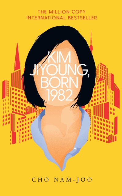 Book cover of Kim Jiyoung, Born 1982 - (a Mairi favourite) by Cho Nam-Joo