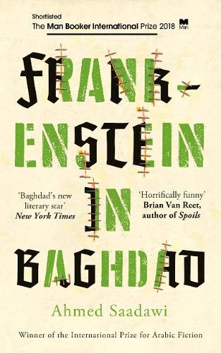 Book cover of Frankenstein in Baghdad - (a Jim favourite) by Ahmed Saadawi