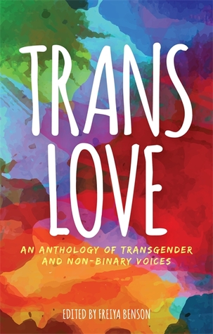 Book cover of Trans Love - (a Lindsay favourite) by Ed. Freiya Benson