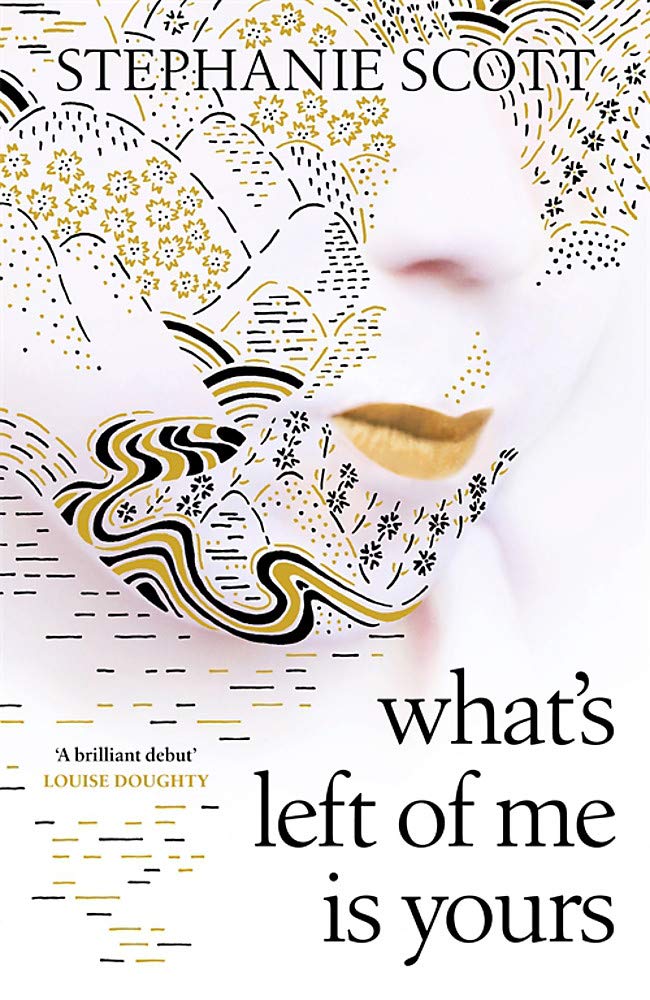 Book cover of What's Left of Me is Yours by Stephanie Scott