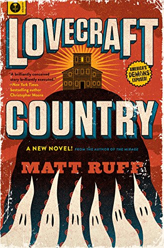 Book cover of Lovecraft Country - (a Lindsay favourite) by Matt Ruff