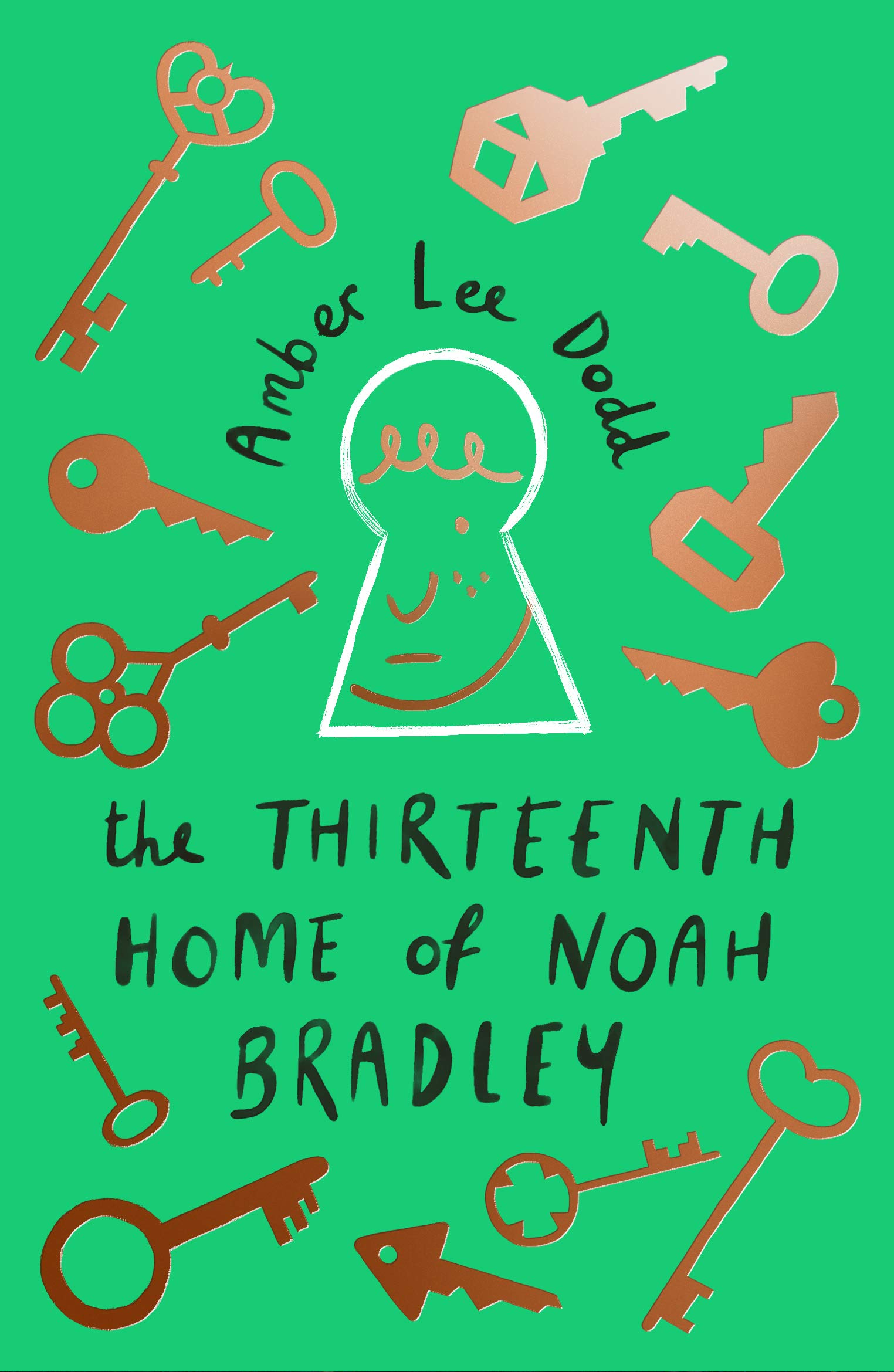 Book cover of The Thirteenth Home of Noah Bradley by Amber Lee Dodd