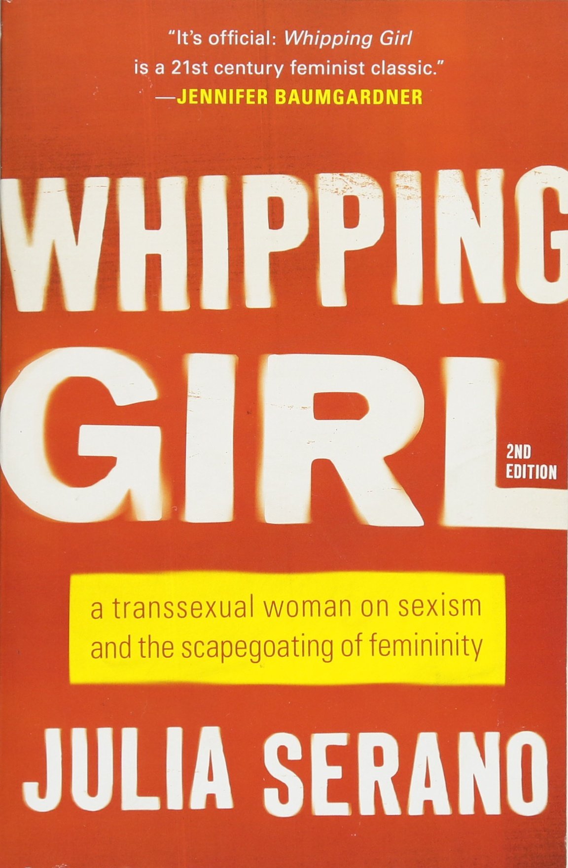 Book cover of Whipping Girl - (a Lindsay favourite) by Julia Serano