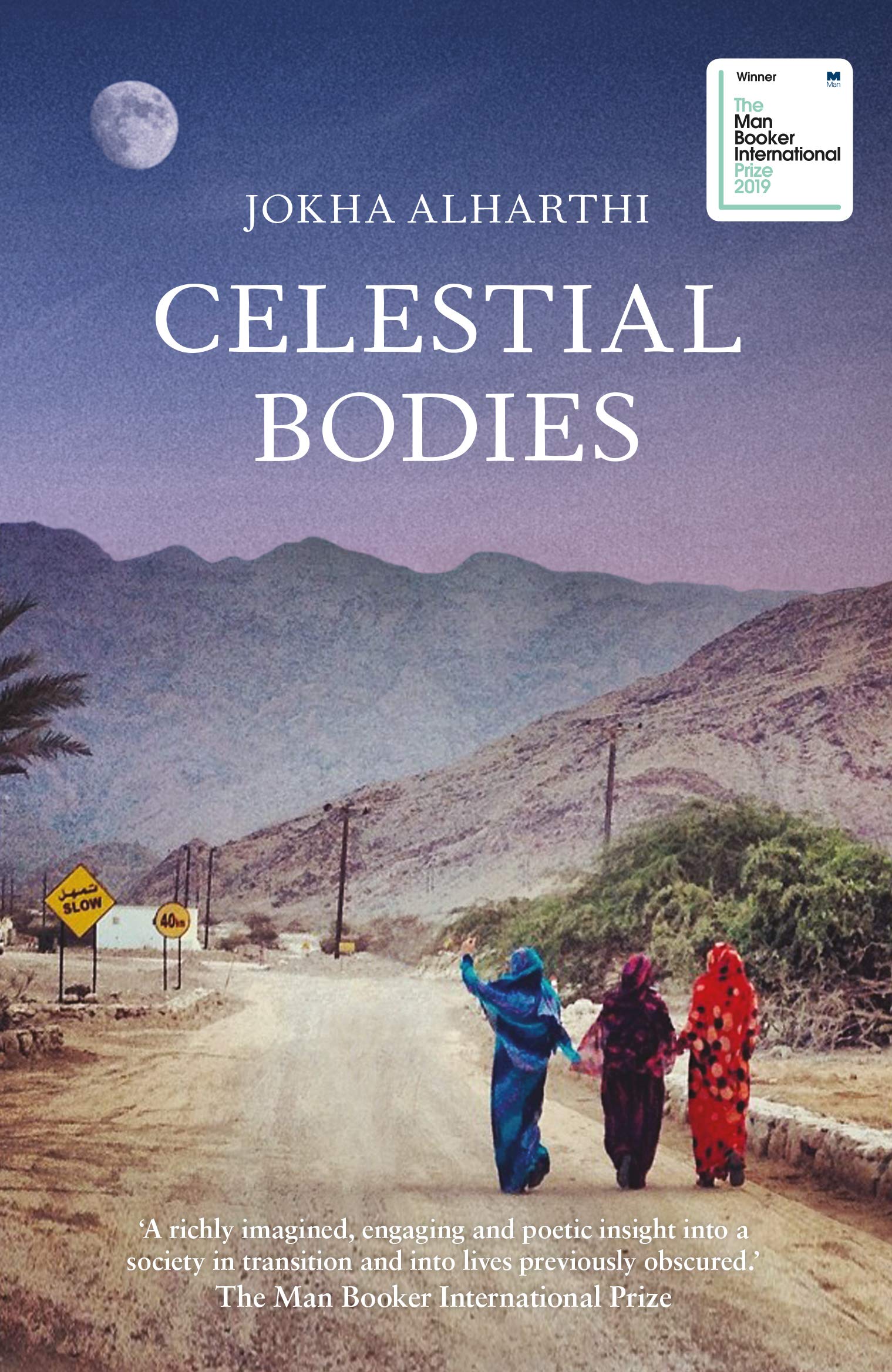 Book cover of Celestial Bodies by Jokha Alharthi, Marilyn Booth (Translator)