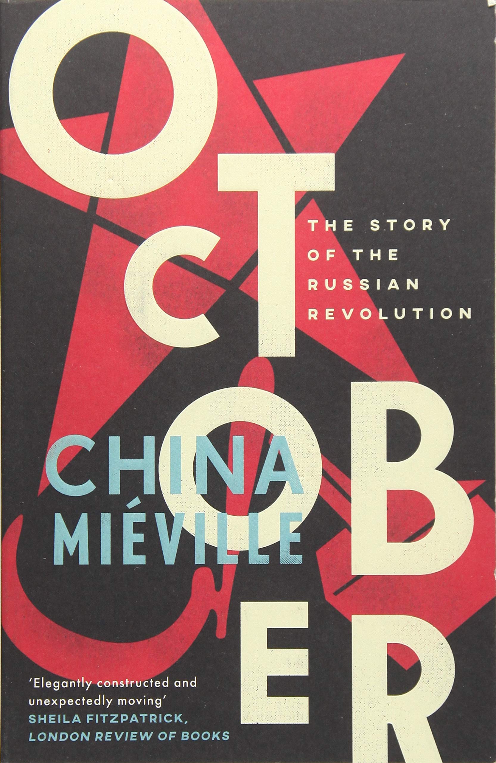 Book cover of October: The Story of the Russian Revolution by China Mieville