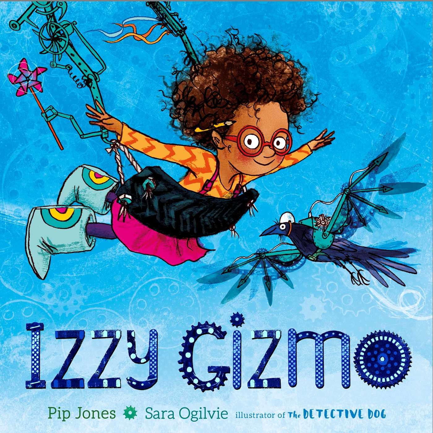 Book cover of Izzy Gizmo - (a Lindsay favourite) by Pip Jones