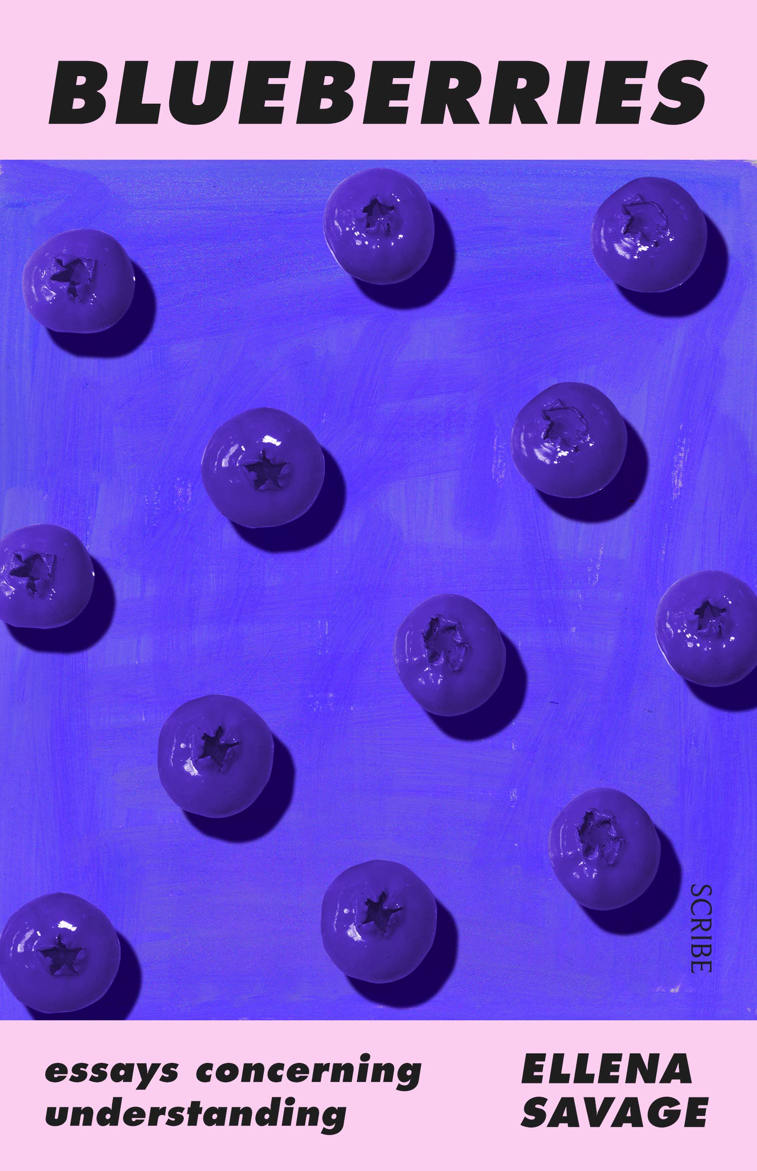 Book cover of Blueberries: Essays Concerning Understanding by Ellena Savage