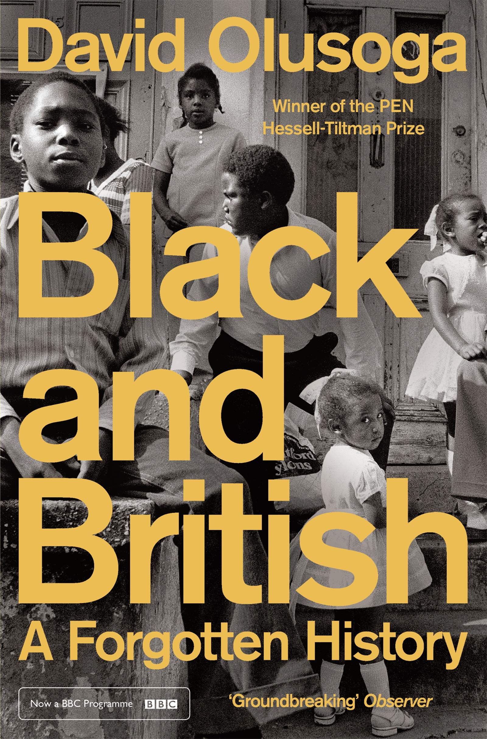 Book cover of Black and British: A Forgotten History by David Olusoga