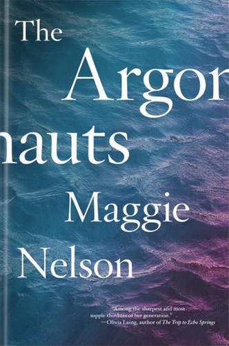Book cover of Argonauts by Maggie Nelson