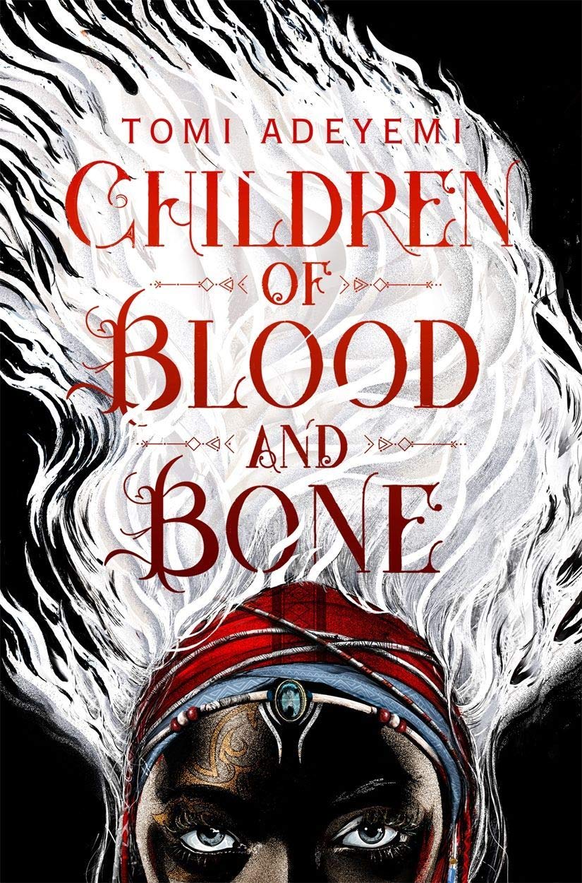 Book cover of Children of Blood of Bone by Tomi Adeyemi