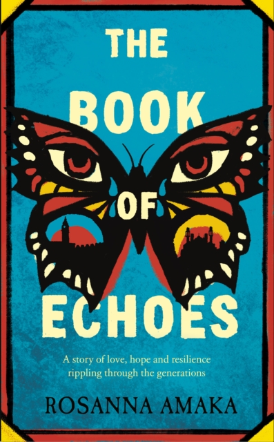 Book cover of The Book Of Echoes by Rosanna Amaka 