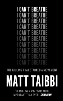 Book cover of I Can't Breathe by Matt Taibbi
