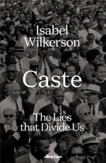 Book cover of Caste by Isabelle Wilkerson