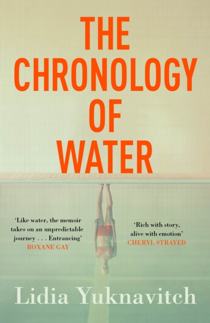 Book cover of The Chronology of Water by Lidia Yuknavitch