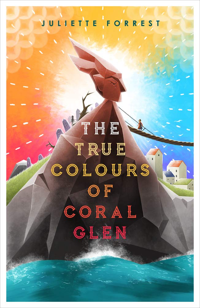 Book cover of The True Colours of Coral Glen by Juliette Forrest
