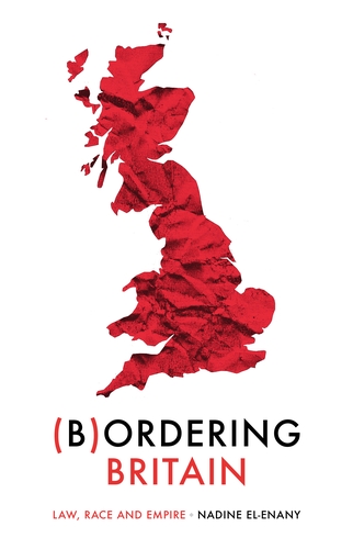 Book cover of Bordering Britain: Law, Race and Empire by Nadine El-Enany
