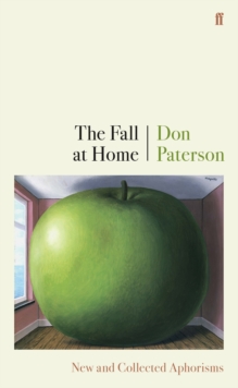 Book cover of The Fall at Home by Don Paterson