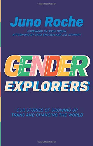 Book cover of Gender Explorers by Juno Roche