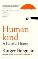Book cover of Humankind : A Hopeful History by Rutger Bregman