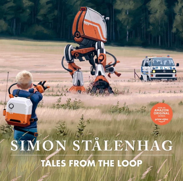 Book cover of Tales from the Loop by Simon Stalenhag 