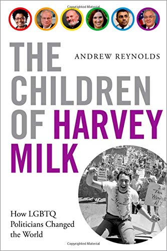 Book cover of Children of Harvey Milk by Andrew Reynolds