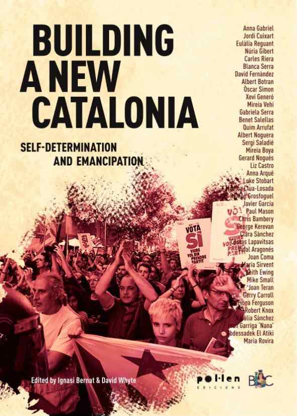 Book cover of Building A New Catalonia - (a Mairi favourite) by Ed. Ignasi Bernat & David Whyte