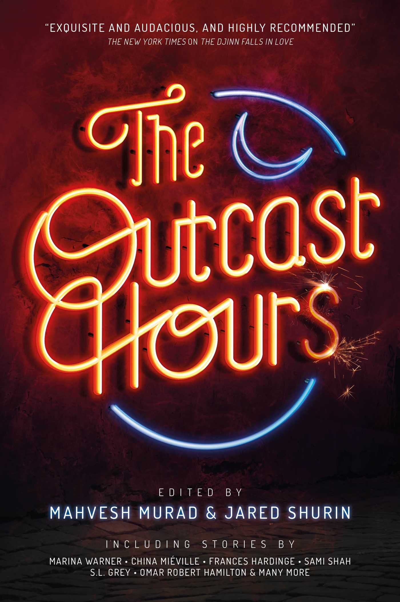 Book cover of The Outcast Hours by Mahvesh Murad (Ed.)