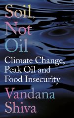 Book cover of Soil, Not Oil by Vandana Shiva