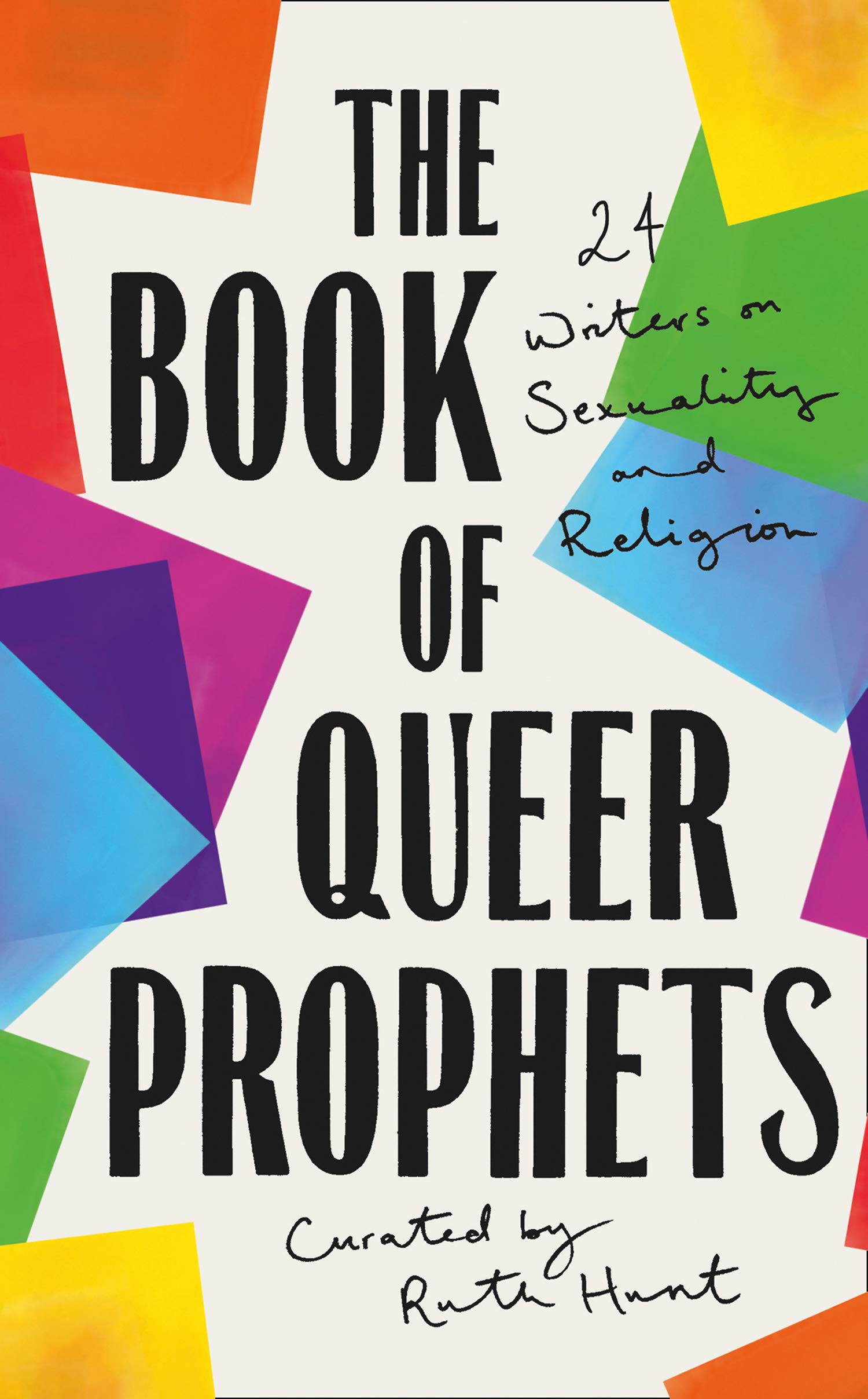 Book cover of The Book of Queer Prophets by Ruth Hunt (ed.)
