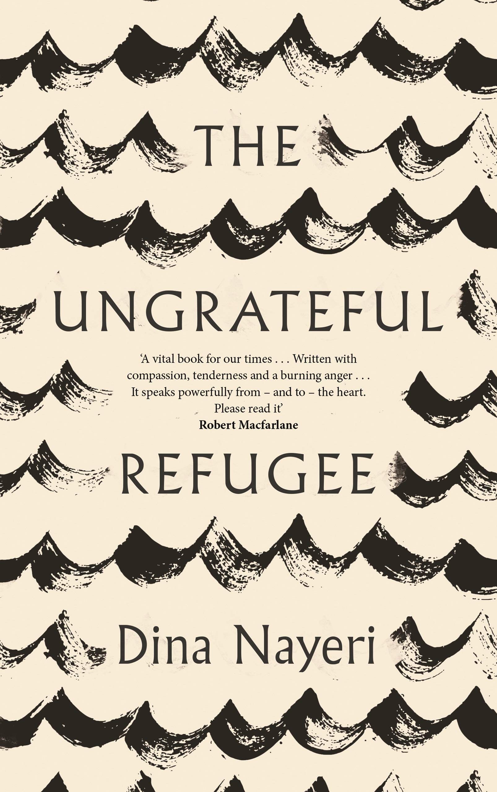 Book cover of The Ungrateful Refugee by Dina Nayeri