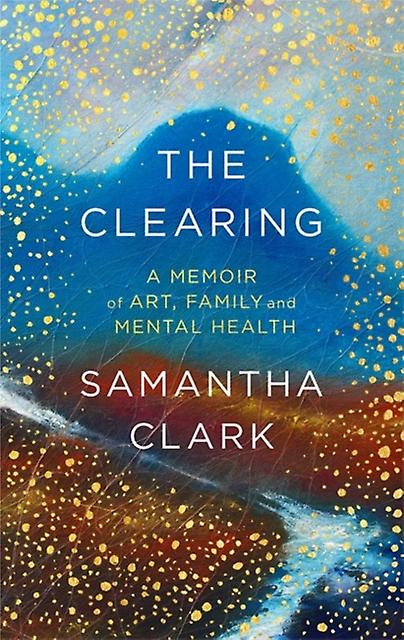 Book cover of The Clearing - (a Mairi favourite) by Samantha Clark
