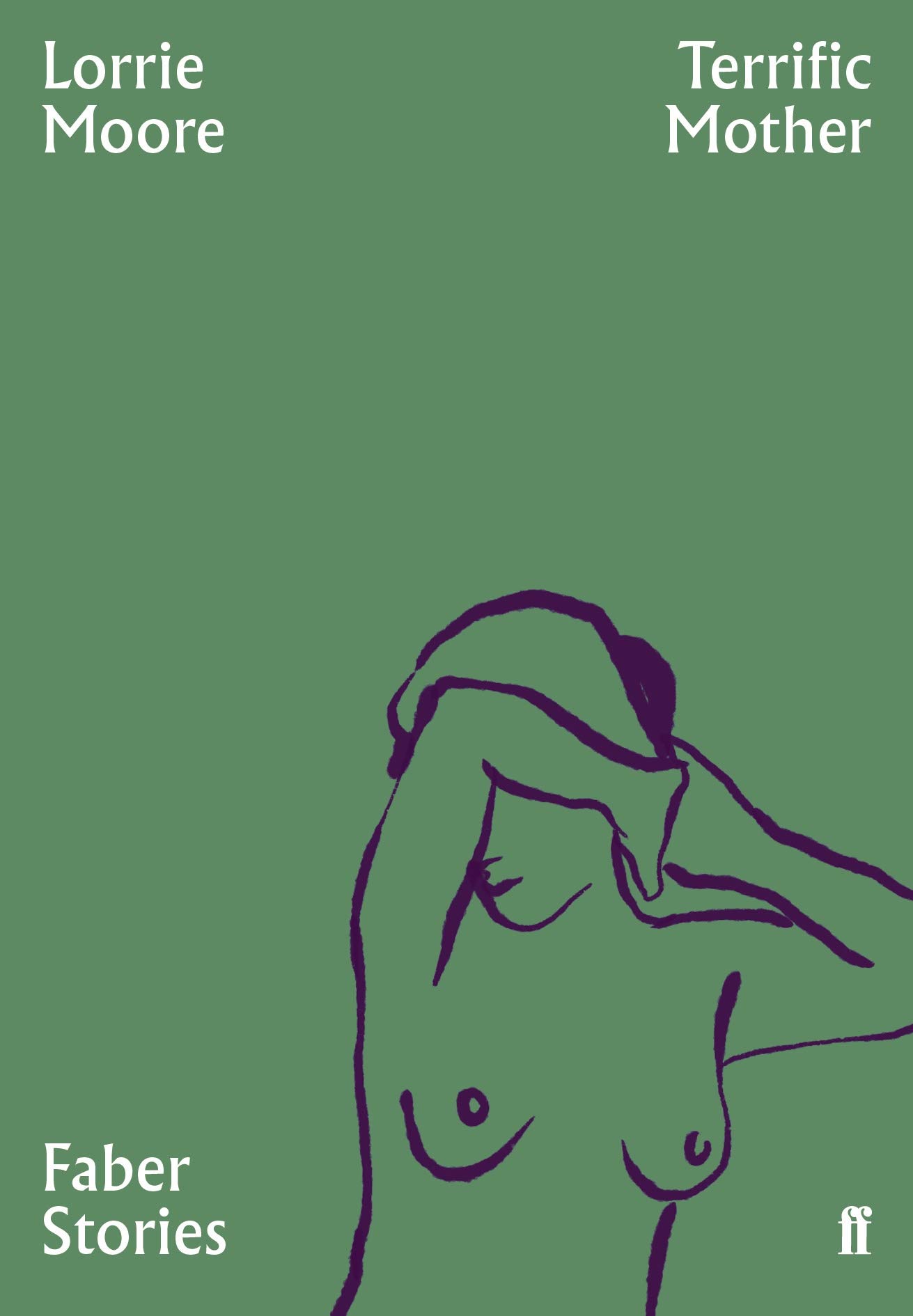 Book cover of Terrific Mother by Lorrie Moore