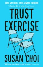 Book cover of Trust Exercises by Susan Choi