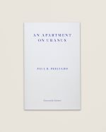 Book cover of An Apartment in Uranus by Paul B. Preciado 