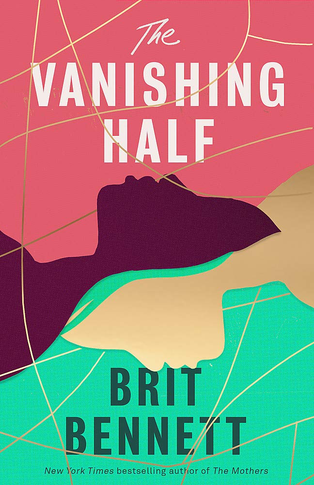 Book cover of The Vanishing Half - (a Mairi favourite) by Brit Bennett